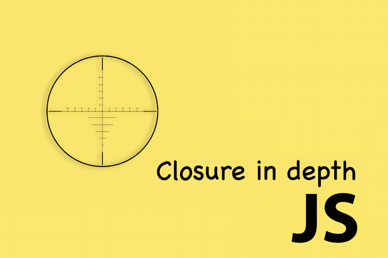 JavaScript - Closure in depth | Code, Thoughts & Opinions - By Sagiv ...